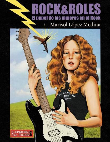 ROCK - ROLES ; EL PAPEL DE LAS MUJERES EN EL ROCK | 9791399023558 | LOPEZ MEDINA, MARISOL