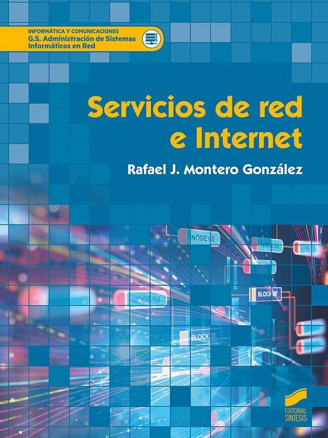 SERVICIOS DE RED E INTERNET | 9788491714446 | MONTERO GONZALEZ, RAFAEL JESUS