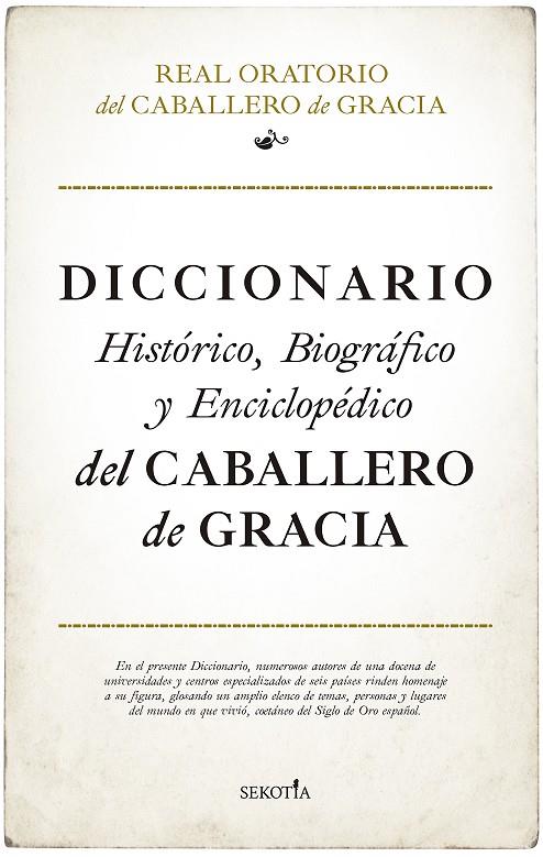 DICCIONARIO HISTÓRICO, BIOGRÁFICO Y ENCICLOPÉDICO DEL CABALLERO DE GRACIA | 9788411310369 | VARIOS AUTORES