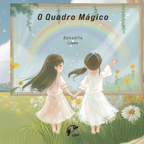 O QUADRO MÁGICO | 9789893602003 | RIBEIRO SERAMOTA, BENEDITA GABRIEL