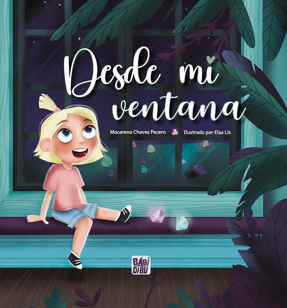 DESDE MI VENTANA | 9788419973801 | CHAVES PECERO, MACARENA