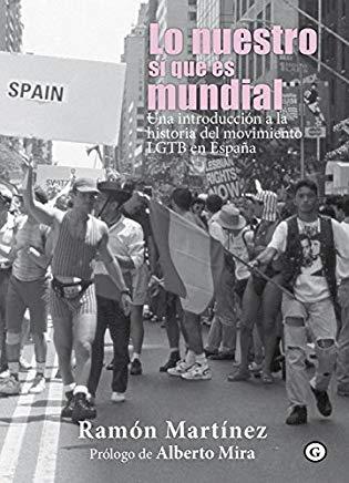 LO NUESTRO SÍ QUE ES MUNDIAL | 9788417319007 | MARTINEZ, RAMON