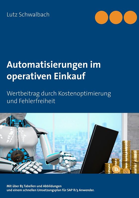 AUTOMATISIERUNGEN IM OPERATIVEN EINKAUF | 9783750429017 | SCHWALBACH, LUTZ