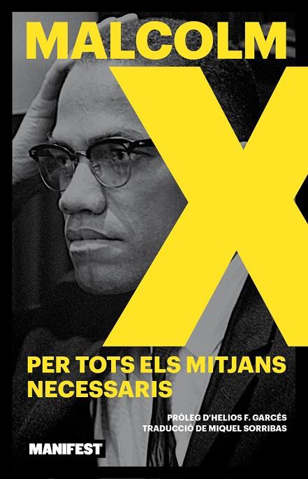 PER TOTS ELS MITJANS NECESSARIS | 9788410344211 | X, MALCOM
