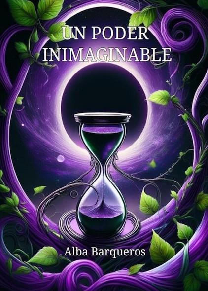 PODER INIMAGINABLE, UN | 9788412881554 | BARQUEROS SANCHEZ, ALBA