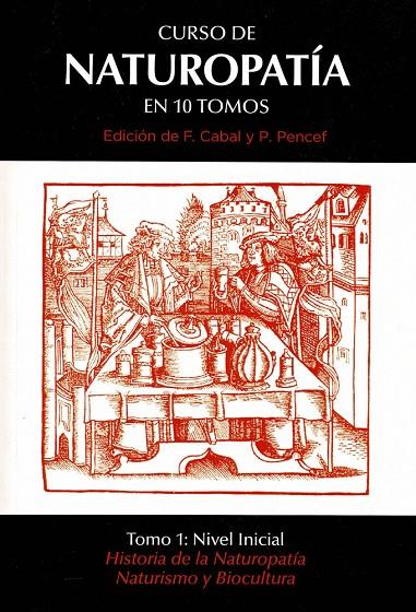 CURSO DE NATUROPATÍA EN 10 TOMOS | 9788483529560 | CABAL, FERNANDO / PENCEF, P.