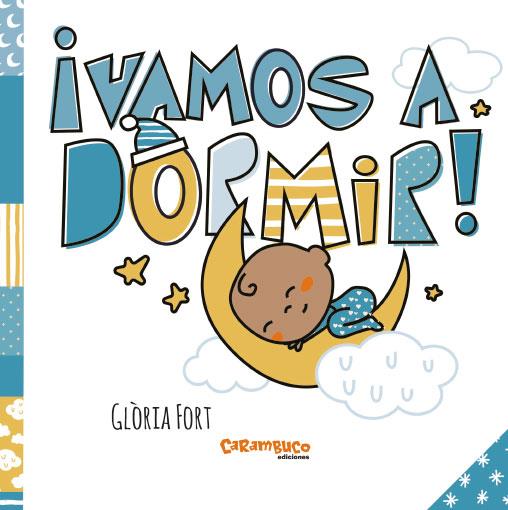 VAMOS A DORMIR! | 9788417766542 | FORT, GLÒRIA