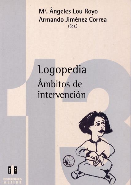 LOGOPEDIA | 9788487767975 | LOU ROYO, MARÍA ÁNGELES / JIMÉNEZ CORREA, ARMANDO