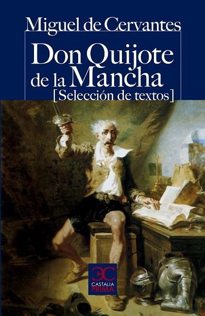 DON QUIJOTE DE LA MANCHA (SELECCIÓN DE TEXTOS) | 9788497404204 | CERVANTES SAAVEDRA, MIGUEL DE