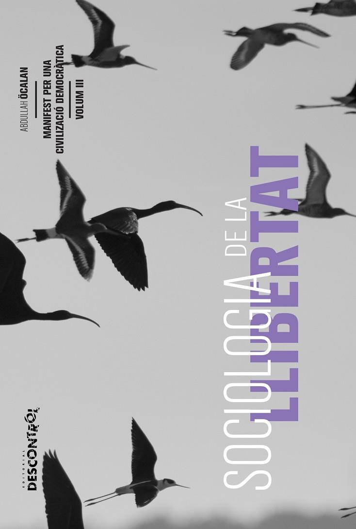 SOCIOLOGIA DE LA LLIBERTAT | 9788418283963 | ÖCALAN, ABDULLAH