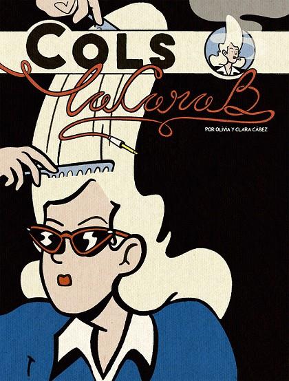 COLS LA CARA B | 9791399121605 | CABEZ, OLIVIA / CABEZ, CLARA