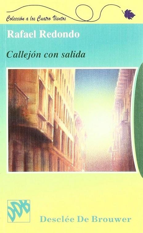 CALLEJÓN CON SALIDA. PERSPECTIVAS DE LA JUVENTUD ACTUAL | 9788433011237 | REDONDO BARBA, RAFAEL