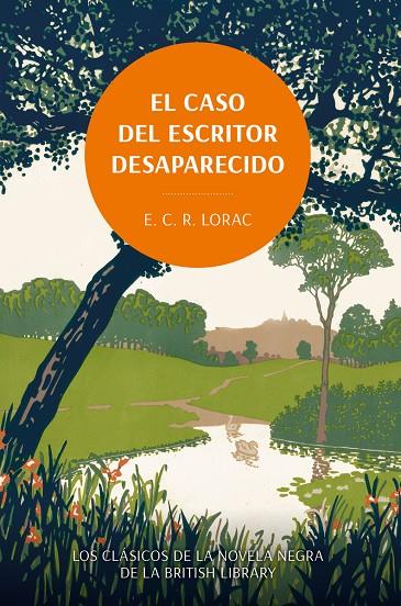 CASO DEL ESCRITOR DESAPARECIDO, EL | 9788419834775 | LORAC, E. C. R.