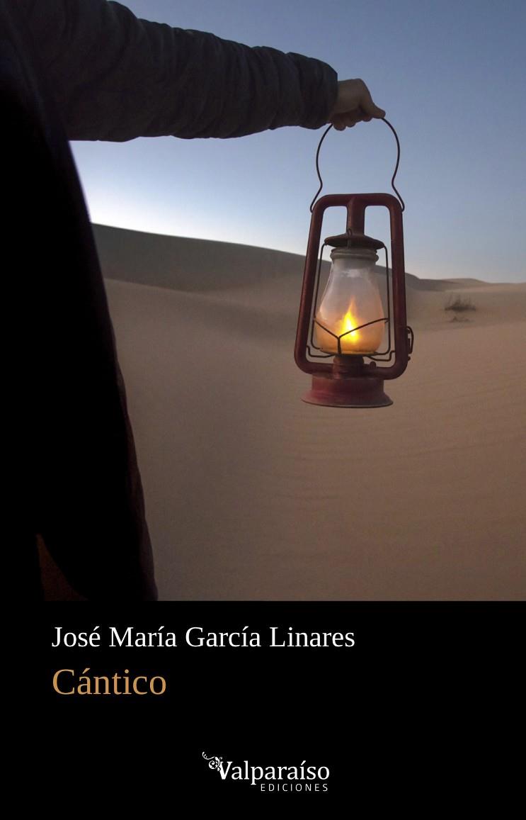 CÁNTICO | 9788418082481 | GARCIA LINARES, JOSE MARIA