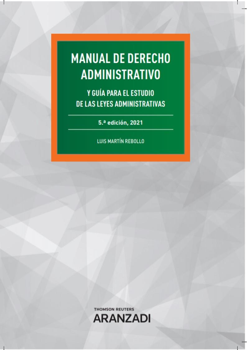 MANUAL DE DERECHO ADMINISTRATIVO | 9788413901831 | MARTIN REBOLLO, LUIS