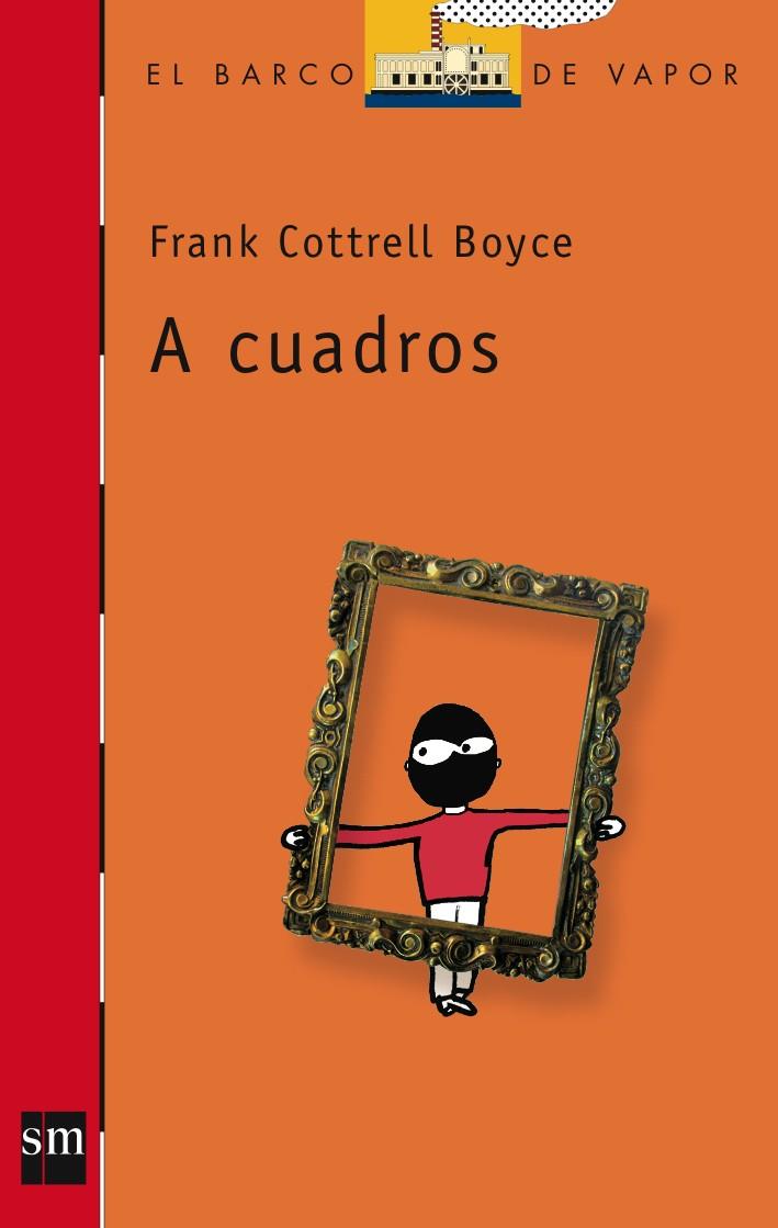 A CUADROS | 9788467574081 | BOYCE, FRANK COTTRELL