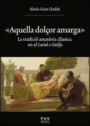 AQUELLA DOLÇOR AMARGA | 9788437096483 | GROS LLADÓS, SÒNIA