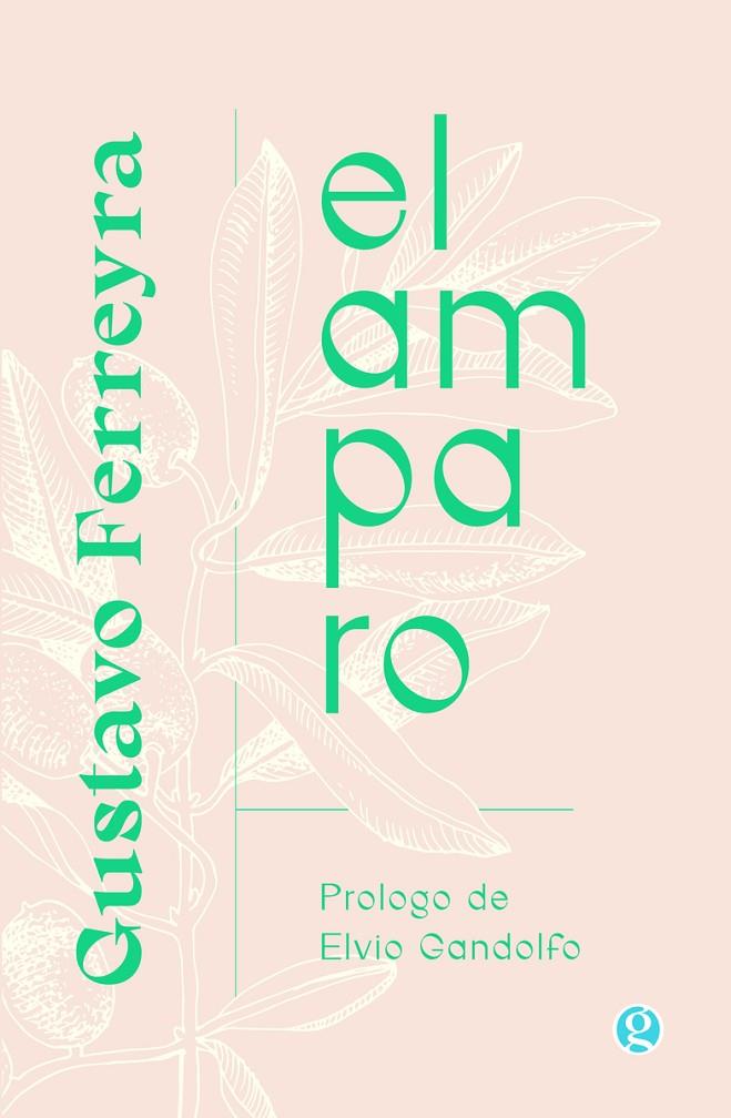 AMPARO, EL | 9788419990815 | FERREYRA, GUSTAVO