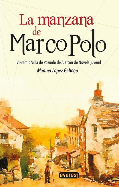 MANZANA DE MARCO POLO, LA | 9788413660684 | LOPEZ GALLEGO, MANUEL