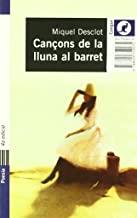 CANÇONS DE LA LLUNA AL BARRET | 9788429749274 | CREUS, MIQUEL