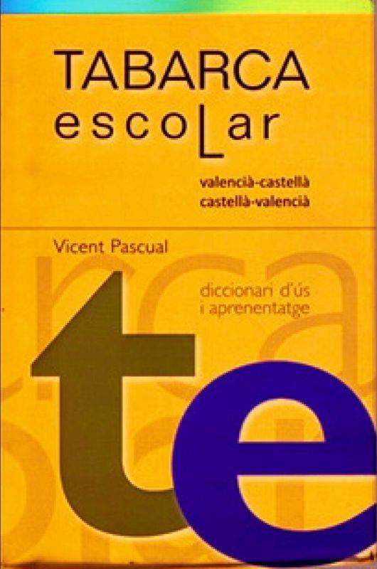 TABARCA ESCOLAR - DICCIONARI D'ÚS I APRENENTATGE | 9788480253307 | PASCUAL GRANELL, VICENT