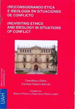 (RE)CONSIDERANDO ÉTICA E IDEOLOGÍA EN SITUACIONES DE CONFLICTO | 9788416133086 | VARIOS AUTORES