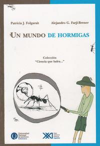 MUNDO DE HORMIGAS | 9789871220243 | FOLGARAIT, PATRICIA J.