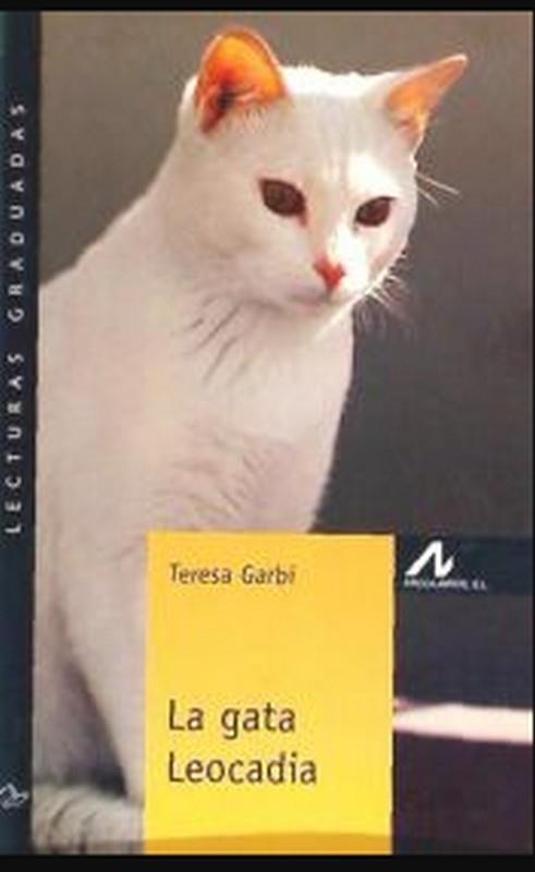 GATA LEOCADIA, LA (NIVEL 4) | 9788476355312 | GARCÍA RUIZ, TERESA (GARBÍ, TERESA)