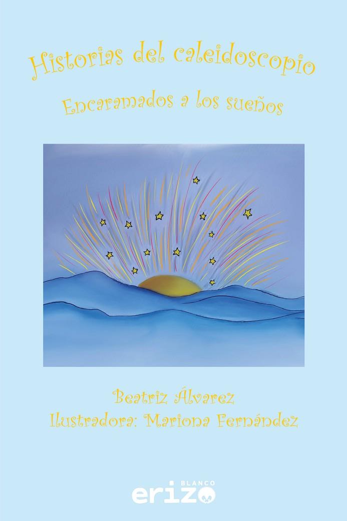 HISTORIAS DEL CALEIDOSCOPIO | 9788412964738 | ALVAREZ MARTINEZ, BEATRIZ