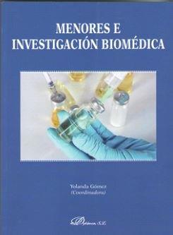 MENORES E INVESTIGACIÓN BIOMÉDICA | 9788491482963 | GÓMEZ SÁNCHEZ, YOLANDA