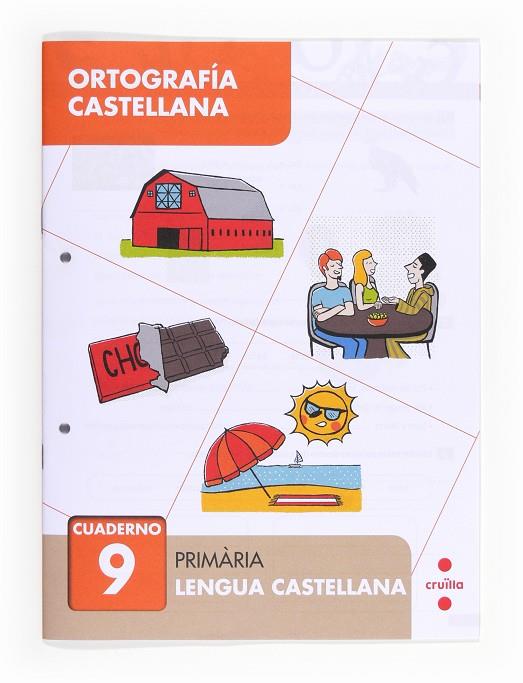 ORTOGRAFIA CASTELLANA CUADERNO 09 | 9788466133074 | ALIAÑO TEJERO, JOSÉ MARÍA / BELLIDO PEÑA, FRANCISCO JAVIER / GALÁN MAYOLÍN, FRANCISCO JAVIER