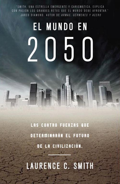 MUNDO EN 2050, EL | 9788483061404 | SMITH, LAUREN C.