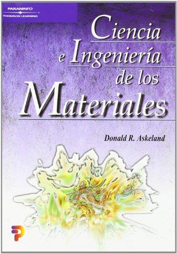 CIENCIA E INGENIERÍA DE LOS MATERIALES | 9788497320160 | ASKELAND, DONALD R.