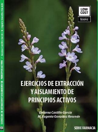 EJERCICIOS DE EXTRACCIÓN Y AISLAMINENTO PRINCIPIOS ACTIVOS | 9788412859799