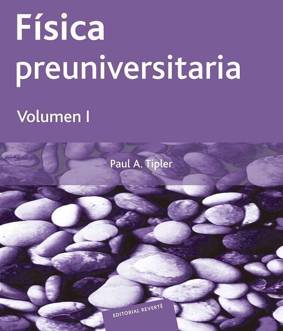 FISICA PREUNIVERSITARIA. VOLUMEN I | 9788429143751 | TIPLER, PAUL ALLEN