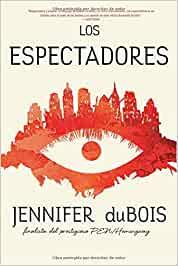 ESPECTADORES, LOS | 9788409145898 | DUBOIS, JENNIFER