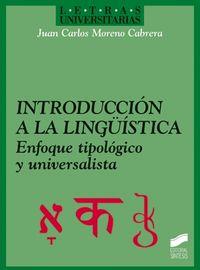INTRODUCCIÓN A LA LINGÜISTICA | 9788477384502 | MORENO CABRERA, JUAN CARLOS