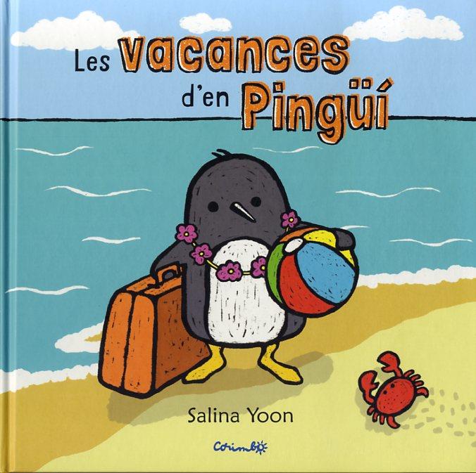 VACANCES D'EN PINGÜÍ, LES | 9788484705130 | YOON, SALINA