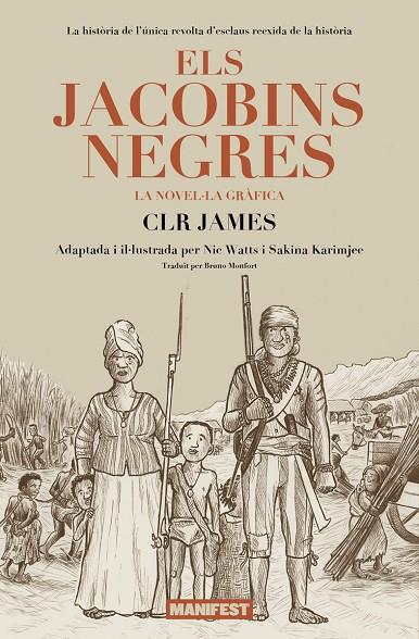 JACOBINS NEGRES, ELS | 9788410344341 | JAMES, CLR / KARIMJEE, SAKINA / WATTS, NIC