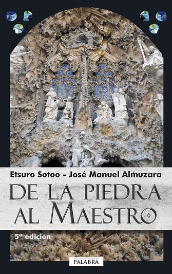 DE LA PIEDRA AL MAESTRO | 9788498404951 | SOTOO, ETSURO / ALMUZARA PÉREZ, JOSÉ MANUEL
