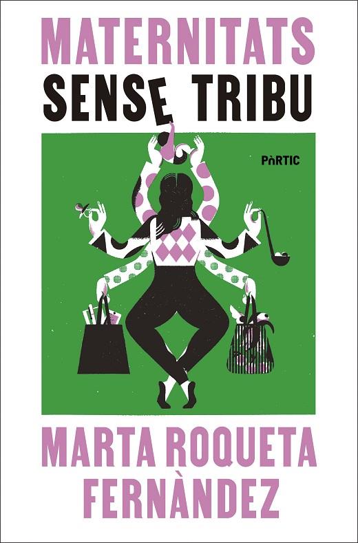 MATERNITATS SENSE TRIBU | 9788498096477 | ROQUETA-FERNÀNDEZ, MARTA