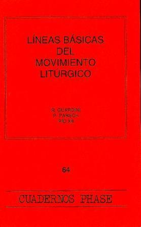 LÍNEAS BÁSICAS DEL MOVIMIENTO LITÚRGICO | 9788474673494 | GUARDINI, R. / PARCH, P. / PÍO XII