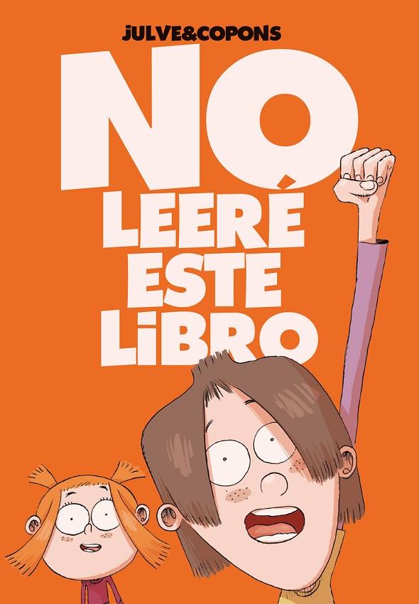 NO LEERE ESTE LIBRO | 9788424661687 | COPONS, JAUME / JULVE, O.