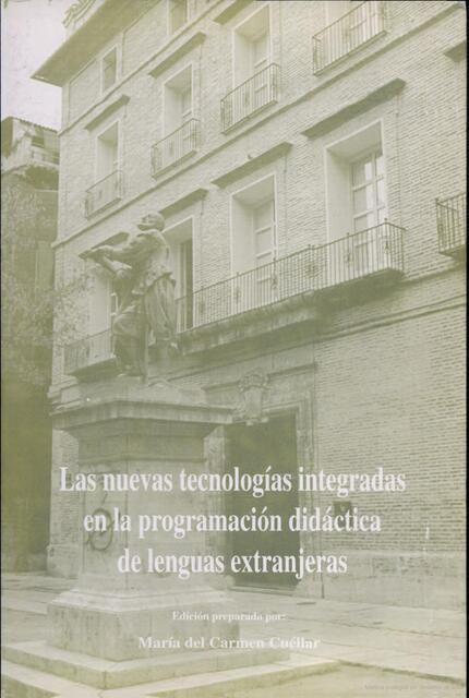 NUEVAS TECNOLOGÍAS INTEGRADAS EN LA PROGRAMACIÓN DIDÁCTICA DE LENGUAS EXTRANJERAS, LAS | 9788437029054 | VARIOS AUTORES