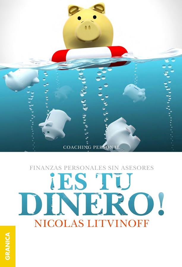 ES TU DINERO! NUEVA EDICION | 9789506418502 | LITVINOFF, NICOLAS
