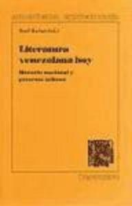 LITERATURA VENEZOLANA HOY : HISTORIA NACIONAL Y PRESENTE URBANO | 9788495107558 | KOHUT, KARL