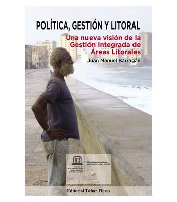 POLÍTICA, GESTIÓN Y LITORAL | 9788473605182 | BARRAGÁN MUÑOZ, JUAN MANUEL