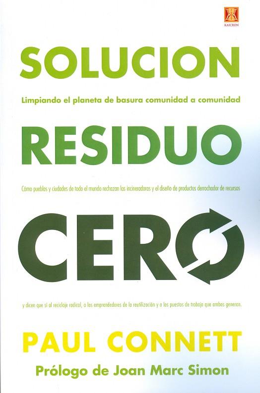 SOLUCIÓN RESIDUO CERO, LA | 9788494654305 | CONNETT, PAUL