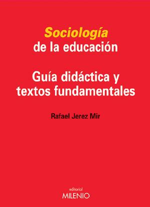 SOCIOLOGÍA DE LA EDUCACIÓN | 9788497430678 | JEREZ MIR, RAFAEL