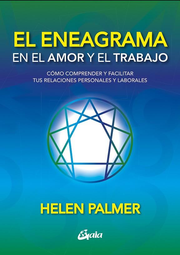 ENEAGRAMA EN EL AMOR Y EL TRABAJO, EL | 9788411080866 | PALMER, HELEN